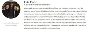 Wealthy Affiliate Review - Eric Testimonial